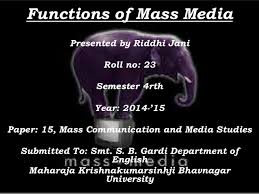 Check spelling or type a new query. Presentation On Function Of Mass Media