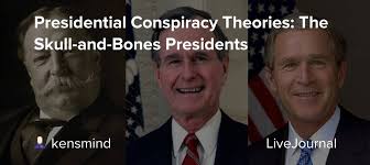 Presidential Conspiracy Theories: The Skull-and-Bones Presidents