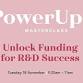 PowerUp Masterclass: Unlock Funding for R&D Success event image