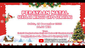 Jul 21, 2019 · minggu, 21 juli 2019 edit halo sobat, dipostingan ini kami akan memberikan informasi populer mengenai tema acara halal bihalal. Ibadah Perayaan Natal Sekolah Minggu Gkps Semayang Tahun 2020 Youtube