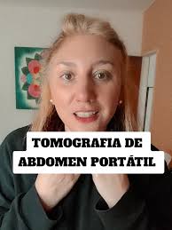 Tomografía de Abdomen Portátil: Respuesta Médica