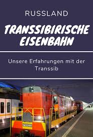 Abenteuer Transsibirische Eisenbahn Von Moskau Nach Irkutsk In 2020 Reisen Transsibirische Eisenbahn Reise Planen
