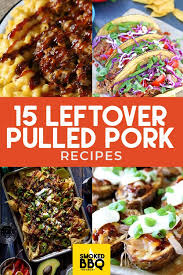 Put Your Leftover Pulled Pork To Good Use With These 15 Pulled Pork Recipe Ideas Pulled Pulled Pork Recipes Pulled Pork Leftover Recipes Shredded Pork Recipes