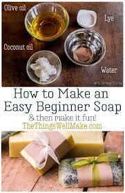 The method is simple, although precautions always need to be taken. Making An Easy Basic Beginner Soap And Then Making It Fun Oh The Things We Ll Make