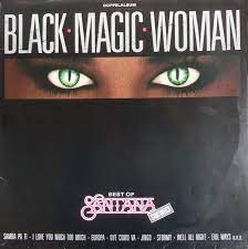 As it so happens, one night at an art exhibit brad meets a young woman named cassandra perry (appolonia kotero) who seduces. Santana Black Magic Woman 1986 Vinyl Discogs