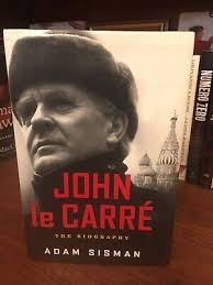 John Le Carre. Adam Sisman 1st HC Ptg. Harper Collins 2015. Fine-Unread