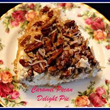 Caramel Pecan Delight Pie Recipe Recipe Caramel Pecan Recipes Food