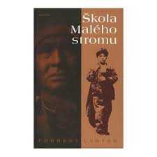 Škola Malého stromu Carter Forrest od 222 Kč