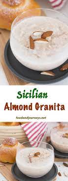Frozen Treats Italian Snack Summer Snack This Refreshing Sicilian Snack Is What You Need For Summer Almon Granita Recipes Italian Snacks Sicilian Recipes
