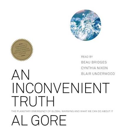 An Inconvenient Truth Audiobook by Al Gore, Beau Bridges, Cynthia Nixon,  Blair Underwood | Official Publisher Page | Simon & Schuster
