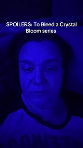 to Bleeds A Crystal Bloom Recap with Spoilers