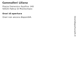 Liliana cammalleri is on facebook. á… Orari Di Apertura Cammalleri Liliana Piazza Domenico Aquilino