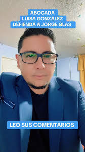 Luisa González y la defensa de Jorge Glas en Ecuador