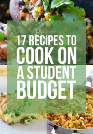 17 Recipes To Cook On A Student Budget Student Recipes Cooking On A Budget Cooking Recipes