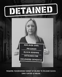 Introducing our second Detainee, Olivia Gowans. Olivia has a very personal  connection to Childhood Dementia. Her beautiful daughter Greta has Rett  Syndrome, one of the debilitating diseases caused by Childhood Dementia. She