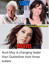 Sonm Ig Comicbookmemes Marvel Aunt May Is Changing Faster Than Quicksilver Took Those Bullets Marvel Meme On Me Me