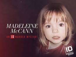 Am montag sollte christian b., der hauptverdächtige im vermisstenfall madeleine mccann, im gericht. Watch Madeleine Mccann An Id Murder Mystery Special Prime Video