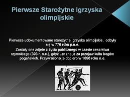 Organizowano je w olimpii (stąd nazwa igrzysk), mieście na półwyspie peloponeskim. Staroytne Igrzyska Olimpijskie Staroytne Igrzyska Olimpijskie Staroytne Igrzyska