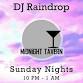 DJ Raindrop @ Midnight Tavern Naples, Florida