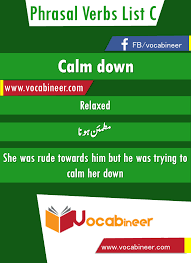 Calm Down Phrasal Verb With Hindi And Urdu Meanings And Sentence Download Pdf Verbs List Learn English Vocabulary Words