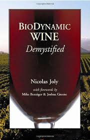 Biodynamic Wine Demystified Http Www Amazon Com Biodynamic Wine Demystified Nicholas Joly Dp 1934259020 Tag Greavidesto05 20 Wine Book Wine Vegan Wine