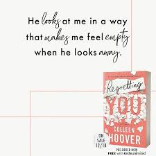 Regretting You By Colleen Hoover Book Quotes Book Hangover Colleen Hoover Books