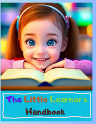 The Little Learner's Handbook: A Handbook with Engaging and Vibrant  Pictures of a Wide Range of Topics for Toddlers 2-6: Peralta vis, Elvis:  9798397114363: Amazon.com: Books