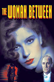 The Woman Between (1931) directed by Victor Schertzinger • Reviews, film +  cast • Letterboxd