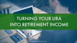If you are aged 50 or older and have terminated from a pension plan or have money in a lira, you may unlock up to 50% of the money when you start a lif or litb. Turning Your Lira Into Retirement Income