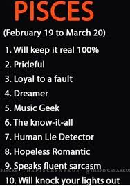 Not All But Quite A Few Of These Lol Pisces Pisces Quotes Astrology Pisces