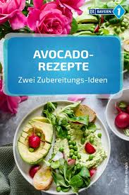Avocado Rezepte Zwei Rezept Ideen Fur Avocados Br De Rezepte Avocado Rezepte Avocado