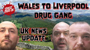 Wales To Liverpool Drug Gang