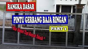 Cari harga pintu baja disini, 1. Rangka Dasar Pintu Gerbang Baja Ringan Part 1 Youtube