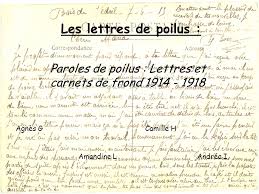 Lettres de poilus, souvenirs de guerre et témoignages du passé. Les Lettres De Poilus Paroles De Poilus Lettres Et Carnets De Frond Agnes G Camille H Amandine L Andrea I Ppt Telecharger