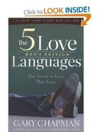 The 5 Love Languages Men S Edition The Secret To Love That Lasts Gary D Chapman 9780802473165 Amazon Co 5 Love Languages Five Love Languages Love Languages