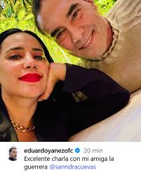 Eduardo Yáñez revela paradero de Sandra Cuevas y presume conversación con  ella: “Mi amiga, la guerrera”