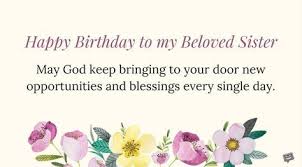 Happy Birthday Prayer For My Sister Sisters Are Forever Happy Birthday Sister Birthday Wishes Greetings Prayers For My Sister Birthday Blessings