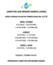 Jabatan air negeri sabah alamat ibu pejabat jabatan air, blok a, tingkat 6, wisma muis, beg berkunci no. Masa Operasi Kaunter Pembayaran Jabatan Air Negeri Sabah Facebook