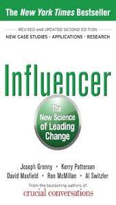 Wondering how to become an influencer in your field? Influencer The Power To Change Anything By Kerry Patterson