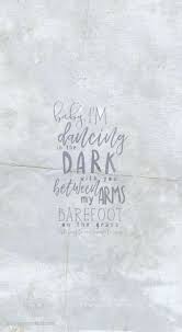 17 Trendy Quotes Lyrics Songs Ed Sheeran Perfect Quotes Song Quotes Ed Sheeran Lyrics Song Lyrics Wallpaper