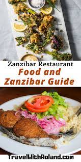 Zanzibar The Beautiful Island And Recipes Travel With Roland Welcome To The Amazing World Of Food Restaurant Recipes Food Beef Recipes Easy
