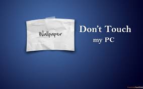Our wallpapers come in all sizes, shapes, and colors, and they're all free to download. Don T Touch My Laptop Wallpapers Top Free Don T Touch My Laptop Backgrounds Wallpaperaccess