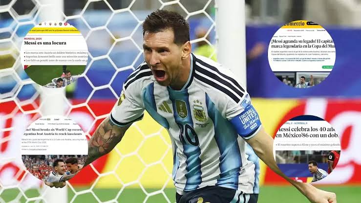 Es una locura”: así reflejaron los medios del mundo el histórico partido de Lionel  Messi ante Austria | Diario la Ventana