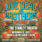 Live Dead & Brothers Perform The Music of Grateful - The Stanley Theatre, 259 Genesee St Event Image