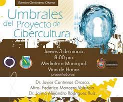Presentaran El Libro Umbrales Del Proyecto De Cibercultura De Ramon Geronimo Olvera Geronimo Proyectos Ramones
