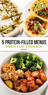 5 Protein Filled Menus For A Flat Stomach Healthy Recipes Healthy Breakfast Recipes Clean Eating Snacks