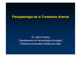 Estos coágulos por lo general se forman en la parte inferior de las piernas, los muslos o la pelvis, pero también pueden aparecer en el brazo. Fisiopatologia De La Trombosis Arterial