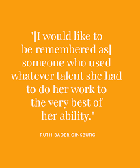 Celebrate Rbg S 85th Birthday With Her Best Quotes Ruth Bader Ginsburg Quotes Senior Quotes Inspirational Quotes