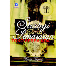 Kondisi ini dapat digunakan dengan mengirimkan mereka untuk membeli produk anda. Strategi Pemasaran Edisi Iii Fandy Tjiptono Andi Offset Buku Original Shopee Indonesia