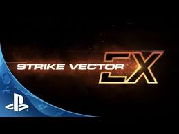 Strike Vector Ex Trailer All Video Games Latest Pc Games Teaser
